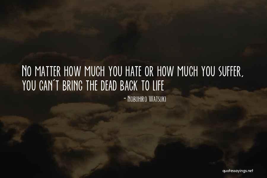 Nobuhiro Watsuki Quotes 1647509 Nobuhiro Watsuki Quotes 1647509