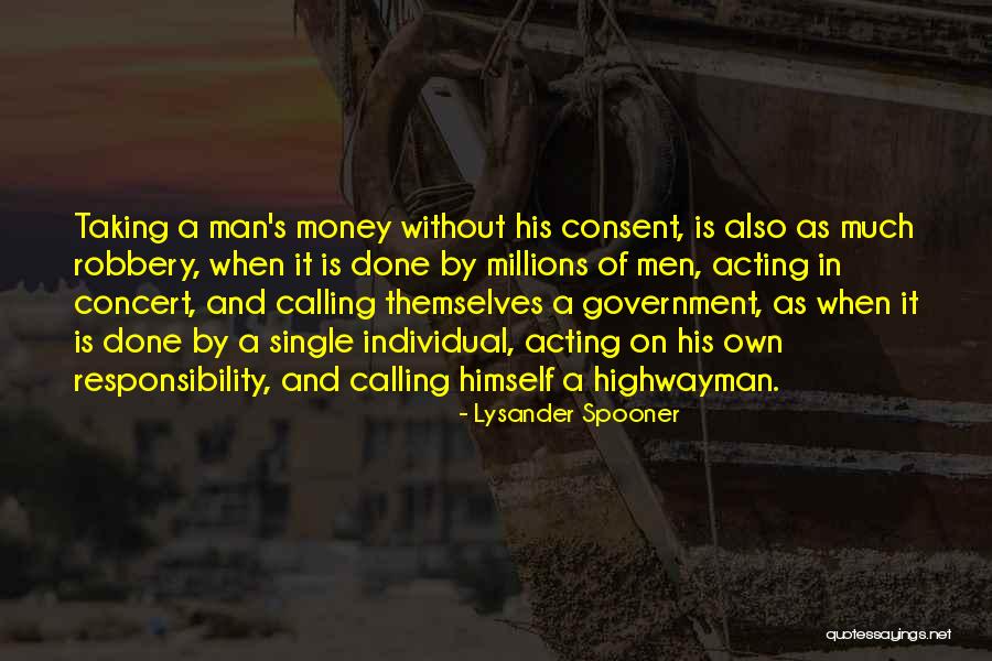 Nobuhito Soejima Quotes By Lysander Spooner Nobuhito Soejima Quotes By Lysander Spooner