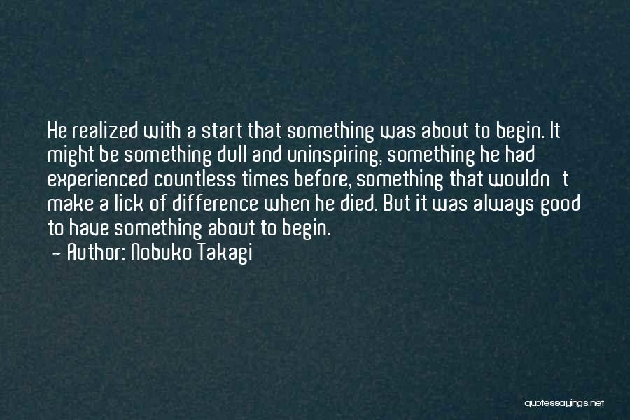 Nobuko Takagi Quotes 1672488