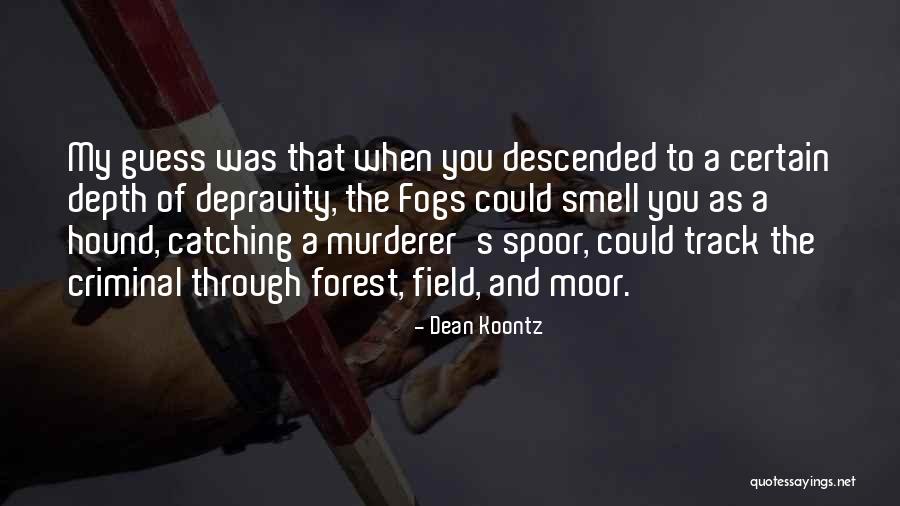 Nobunagas Ambition Quotes By Dean Koontz Nobunagas Ambition Quotes By Dean Koontz