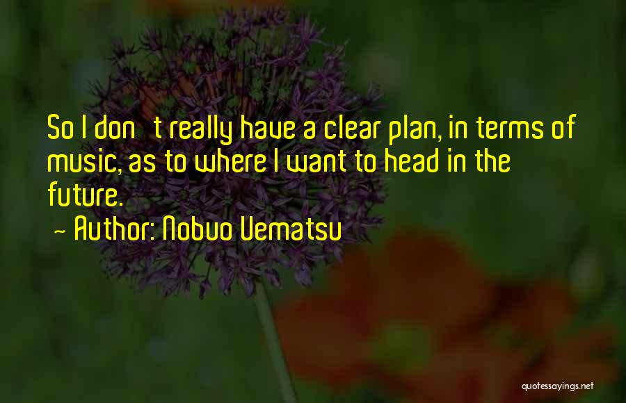 Nobuo Uematsu Quotes 1459700