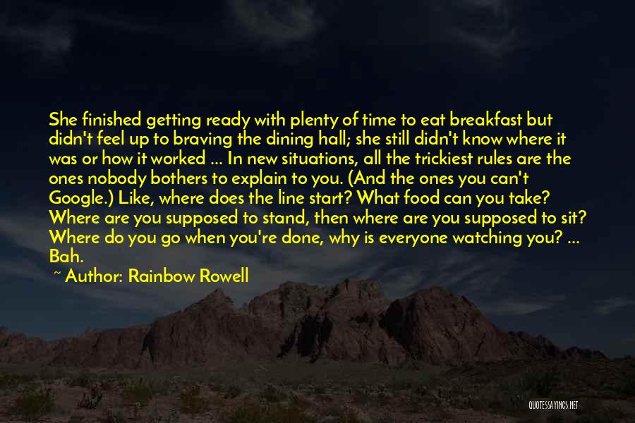 Nobusiness Quotes By Rainbow Rowell