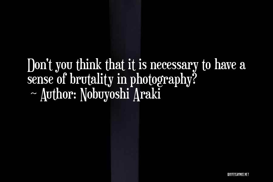 Nobuyoshi Araki Quotes 1760110