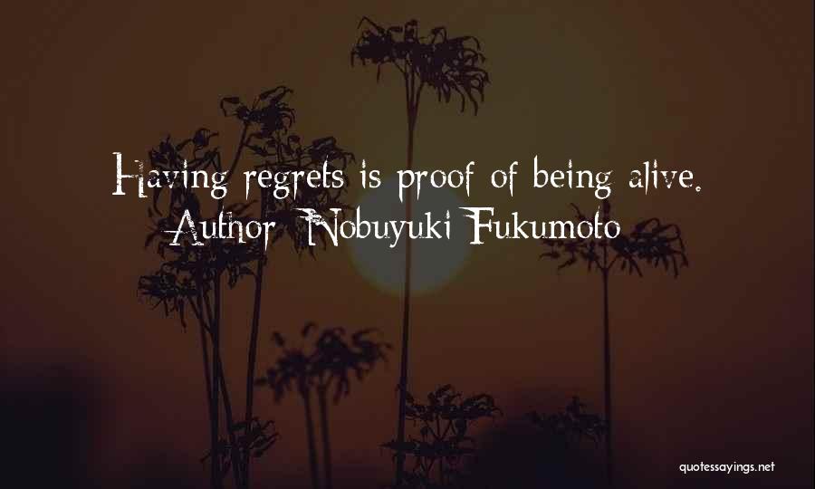 Nobuyuki Fukumoto Quotes 370099