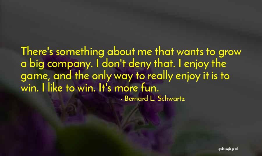 Nocciolo Produzione Quotes By Bernard L. Schwartz Nocciolo Produzione Quotes By Bernard L. Schwartz