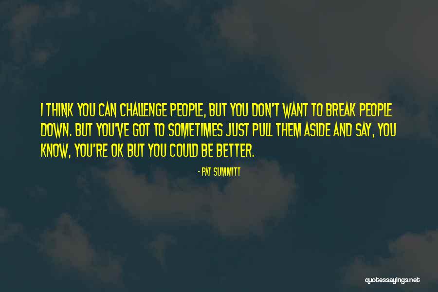 Nocetam Quotes By Pat Summitt Nocetam Quotes By Pat Summitt
