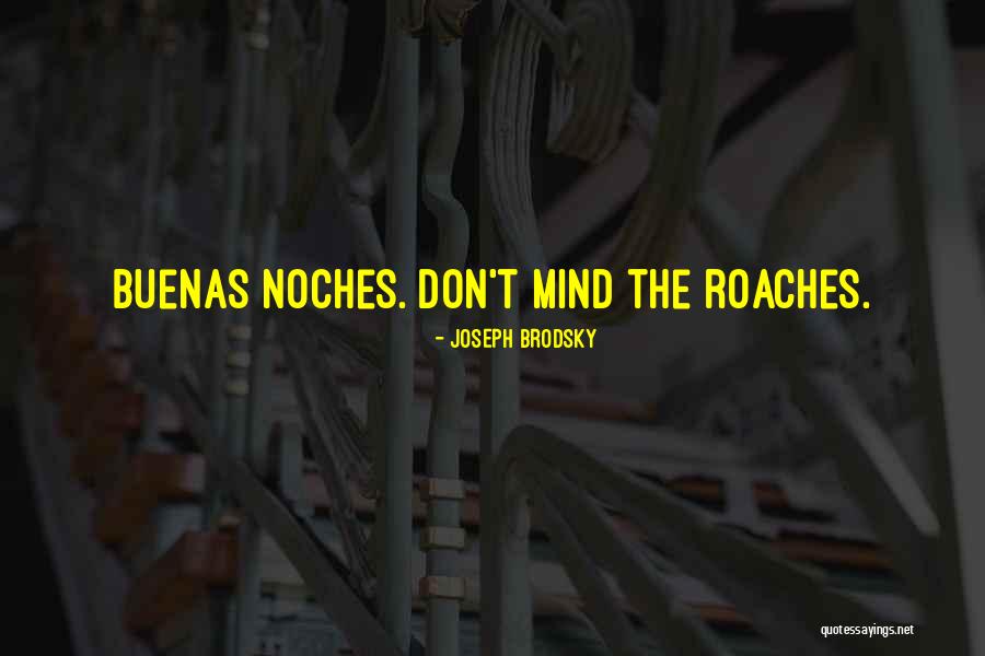 Noches Quotes By Joseph Brodsky
