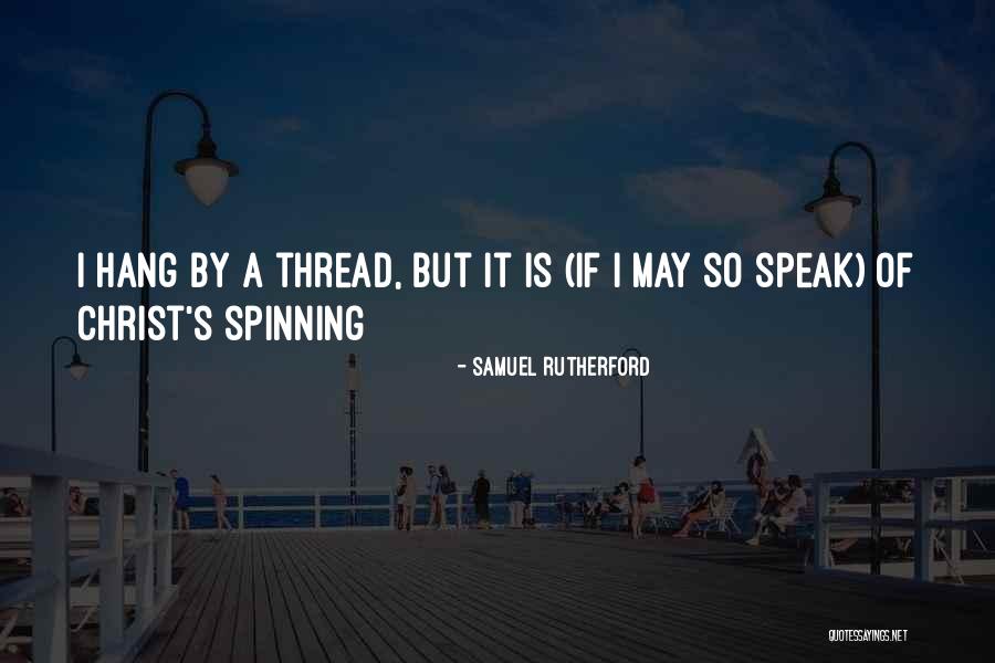 Nochnye Lastochki Quotes By Samuel Rutherford Nochnye Lastochki Quotes By Samuel Rutherford