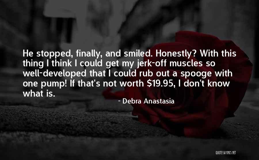 Nocifensive Quotes By Debra Anastasia Nocifensive Quotes By Debra Anastasia