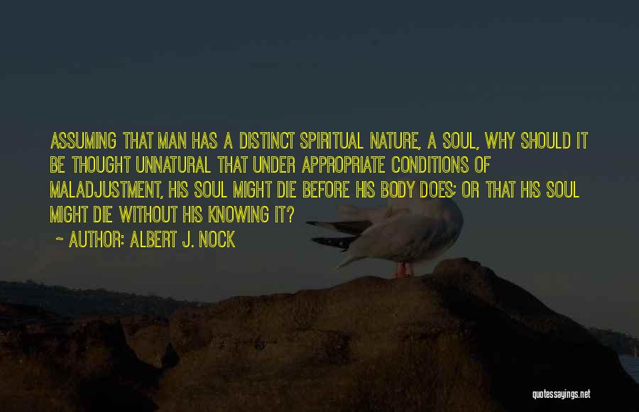 Nock Quotes By Albert J. Nock