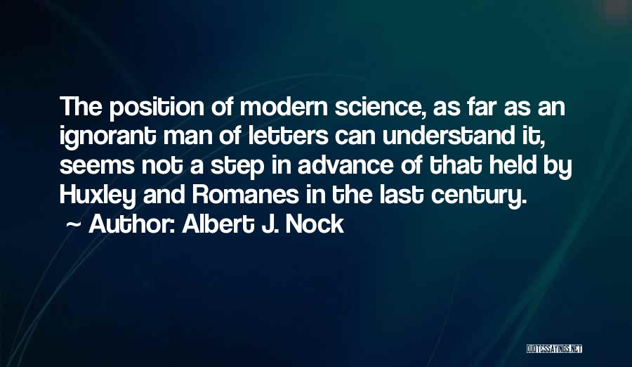 Nock Quotes By Albert J. Nock