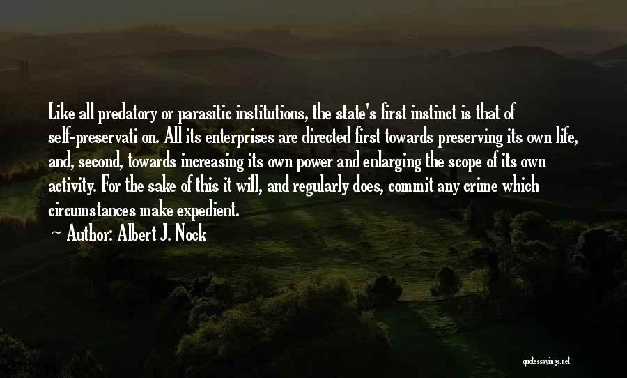 Nock Quotes By Albert J. Nock