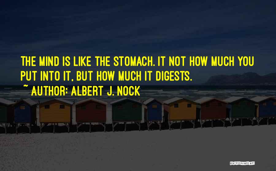 Nock Quotes By Albert J. Nock