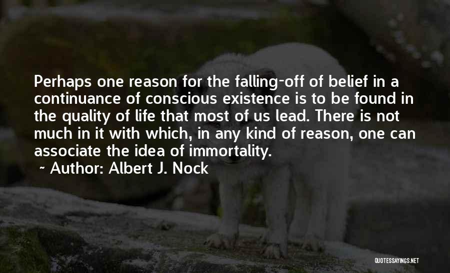 Nock Quotes By Albert J. Nock