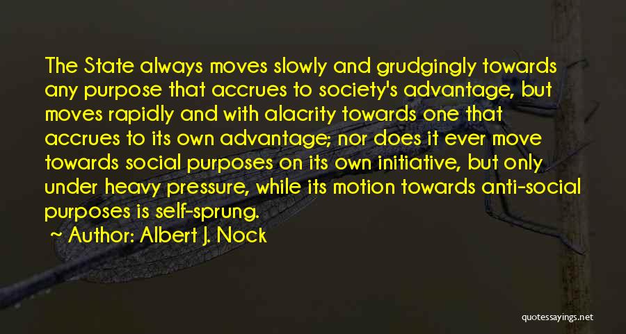 Nock Quotes By Albert J. Nock