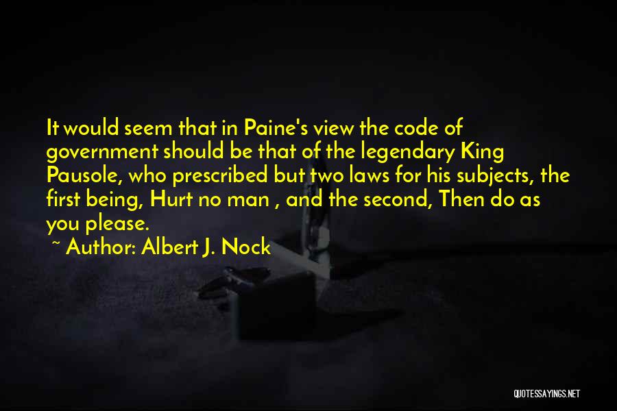 Nock Quotes By Albert J. Nock