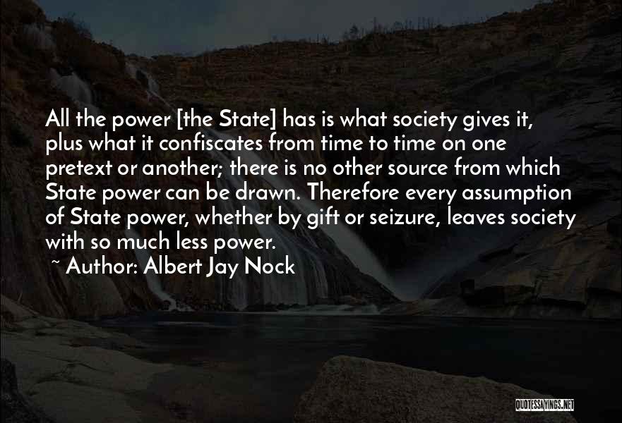 Nock Quotes By Albert Jay Nock