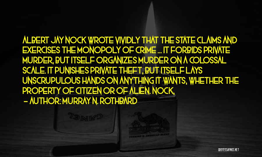 Nock Quotes By Murray N. Rothbard