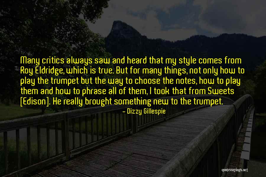 Nockels Quotes By Dizzy Gillespie Nockels Quotes By Dizzy Gillespie