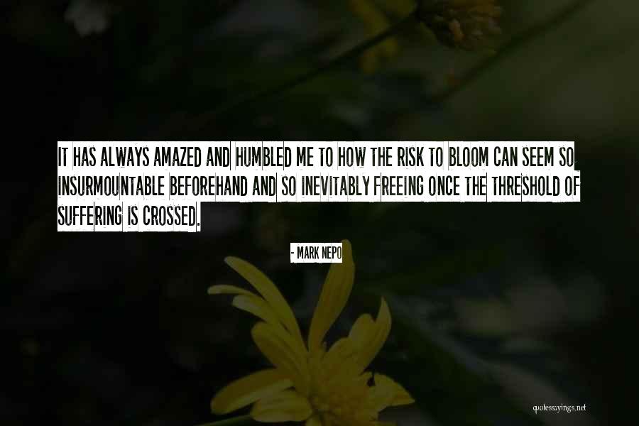 Noctisak47 Quotes By Mark Nepo Noctisak47 Quotes By Mark Nepo