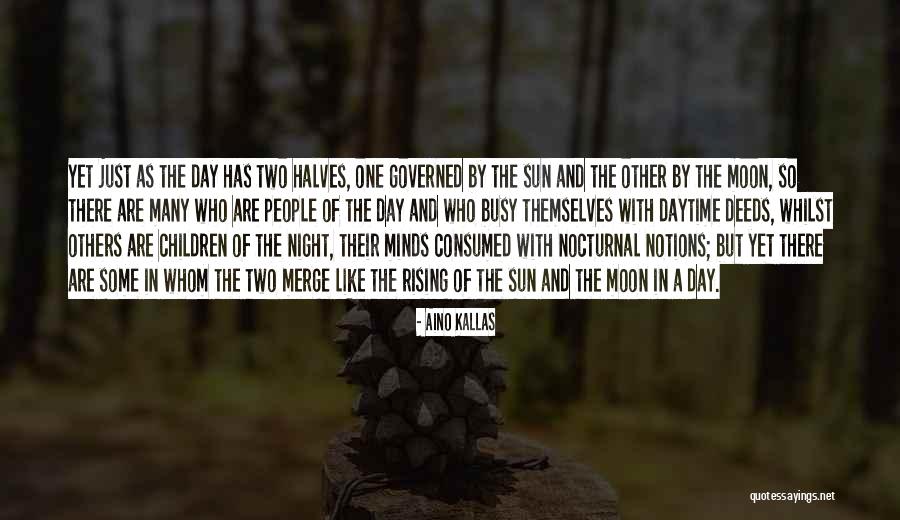Nocturnal Quotes By Aino Kallas Nocturnal Quotes By Aino Kallas