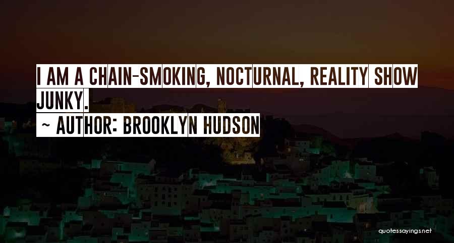 Nocturnal Quotes By Brooklyn Hudson