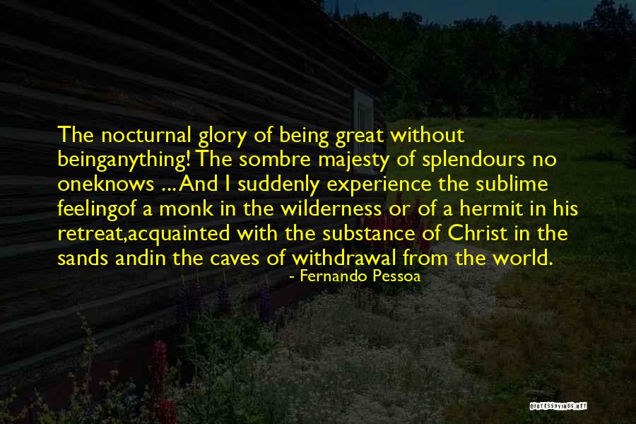 Nocturnal Quotes By Fernando Pessoa Nocturnal Quotes By Fernando Pessoa
