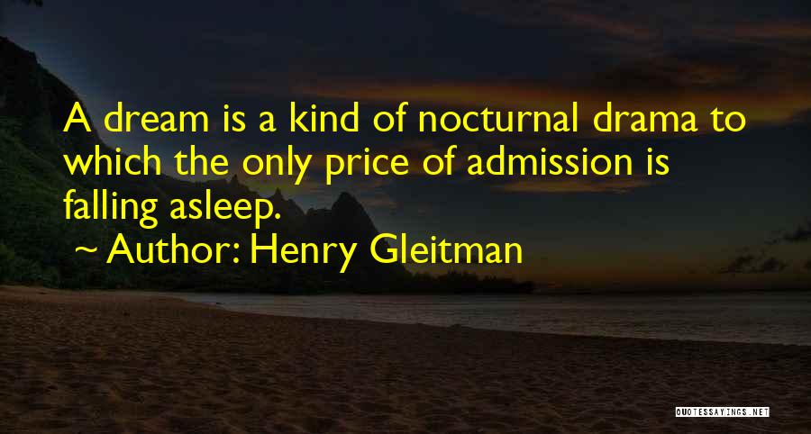 Nocturnal Quotes By Henry Gleitman