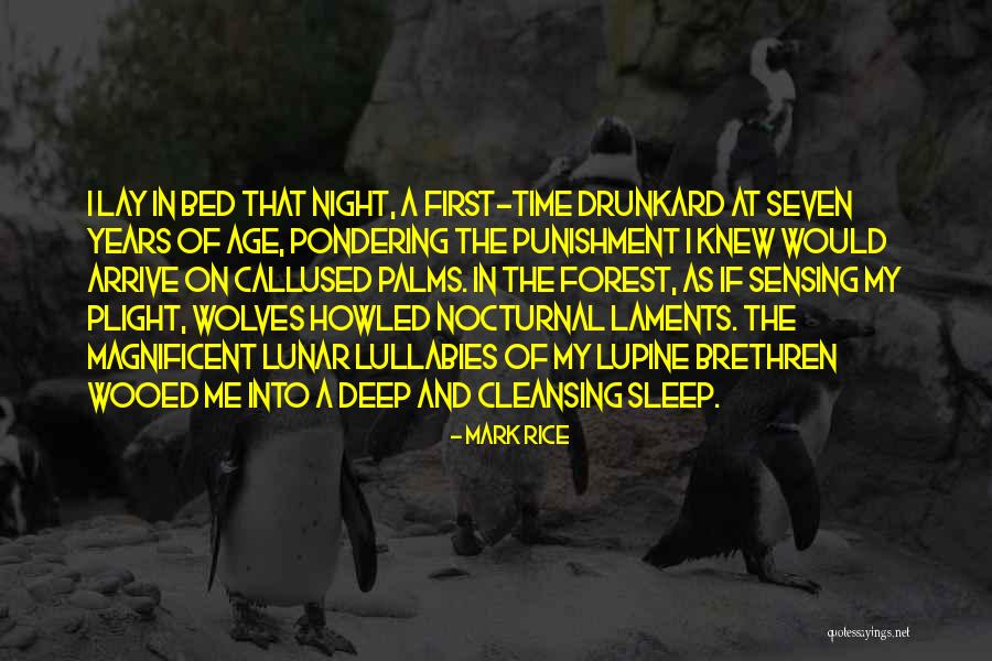 Nocturnal Quotes By Mark Rice