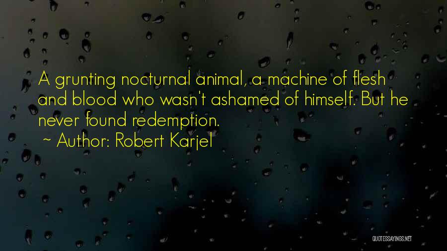 Nocturnal Quotes By Robert Karjel