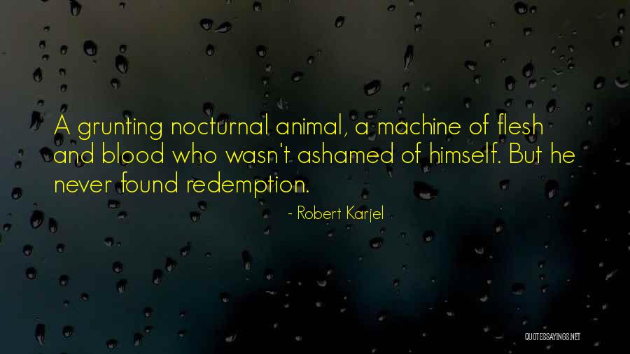 Nocturnal Quotes By Robert Karjel