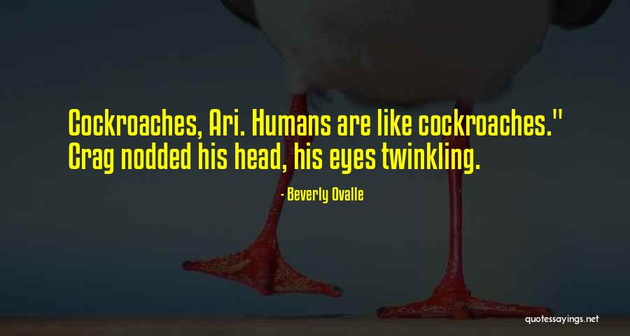 Nodded His Head Quotes By Beverly Ovalle Nodded His Head Quotes By Beverly Ovalle