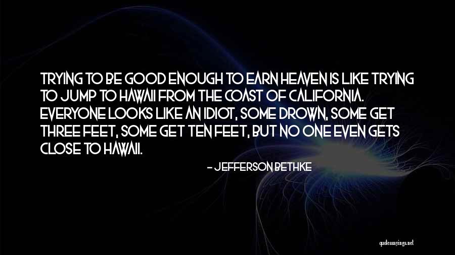 Nodelman Perry Quotes By Jefferson Bethke Nodelman Perry Quotes By Jefferson Bethke