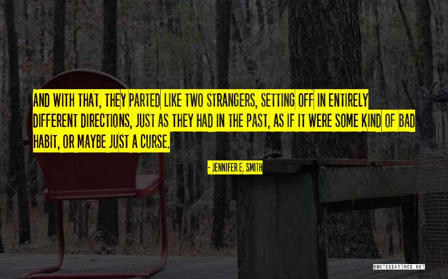 Nodir Loli Quotes By Jennifer E. Smith Nodir Loli Quotes By Jennifer E. Smith