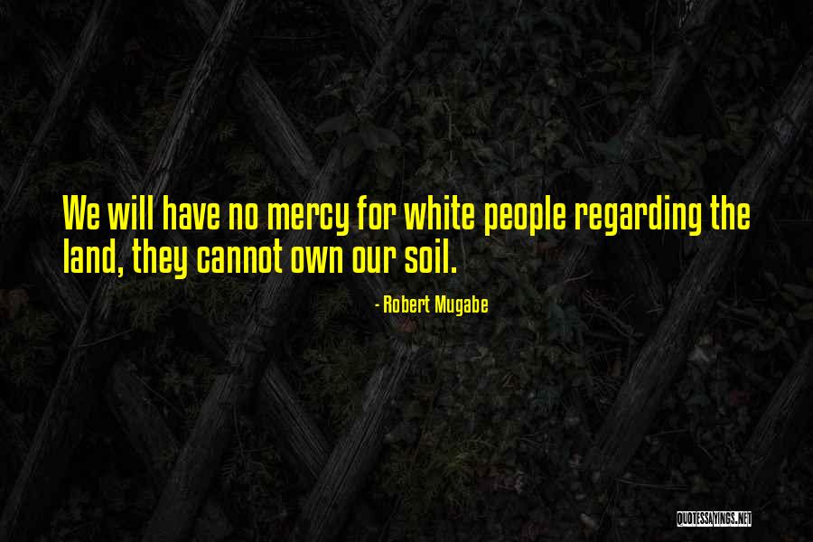 Nodius2 Quotes By Robert Mugabe Nodius2 Quotes By Robert Mugabe