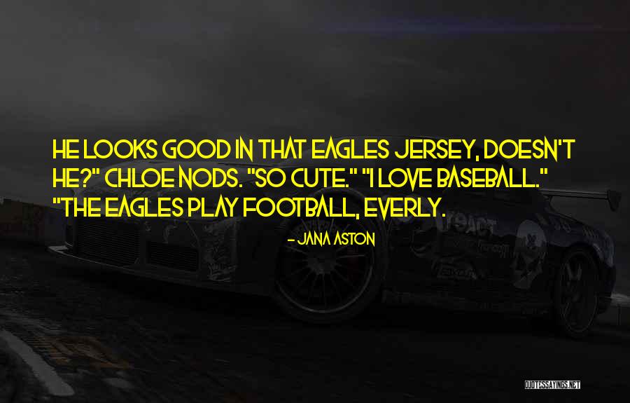 Nods Football Quotes By Jana Aston Nods Football Quotes By Jana Aston
