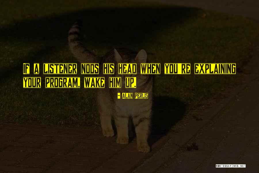 Nods Head Quotes By Alan Perlis Nods Head Quotes By Alan Perlis