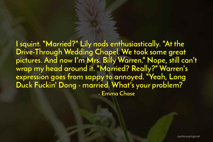Nods Head Quotes By Emma Chase Nods Head Quotes By Emma Chase