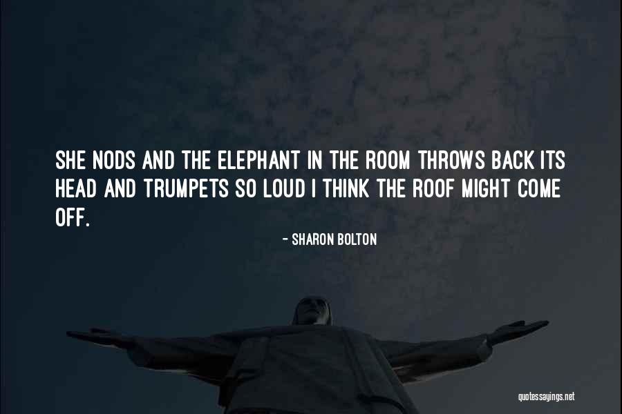 Nods Head Quotes By Sharon Bolton Nods Head Quotes By Sharon Bolton