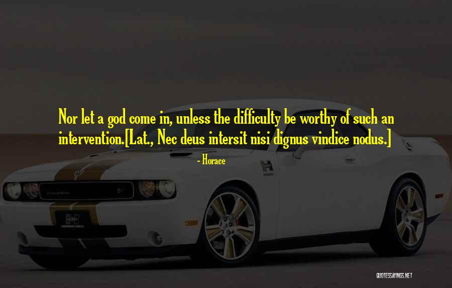 Nodus Quotes By Horace Nodus Quotes By Horace