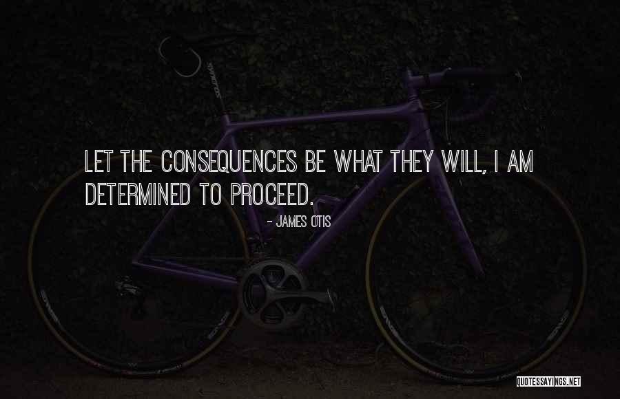 Noe Letto Quotes By James Otis