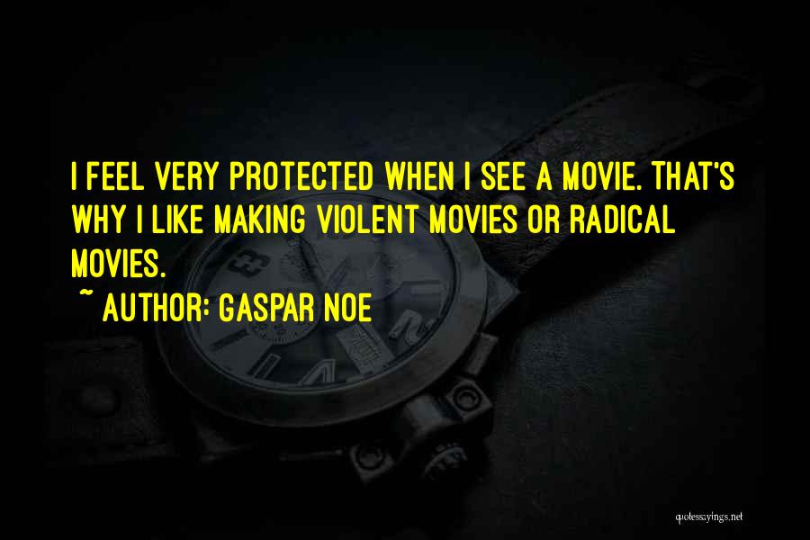 Noe Movie Quotes By Gaspar Noe