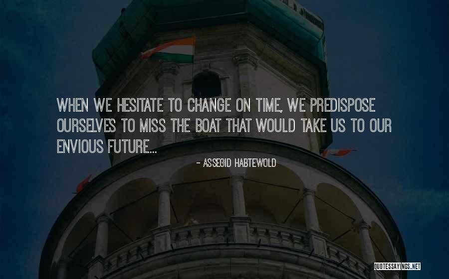 Noebels Quotes By Assegid Habtewold Noebels Quotes By Assegid Habtewold