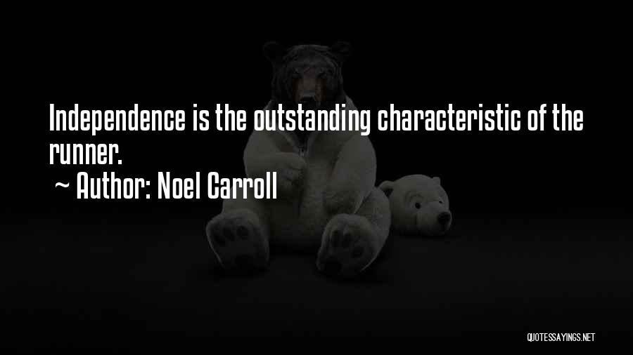 Noel Carroll Quotes 779175