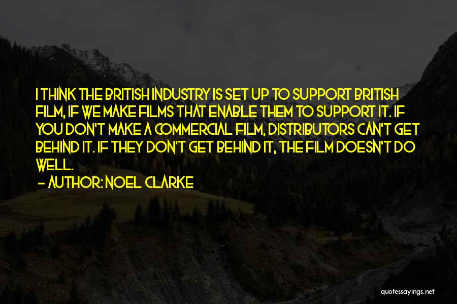 Noel Clarke Quotes 462278