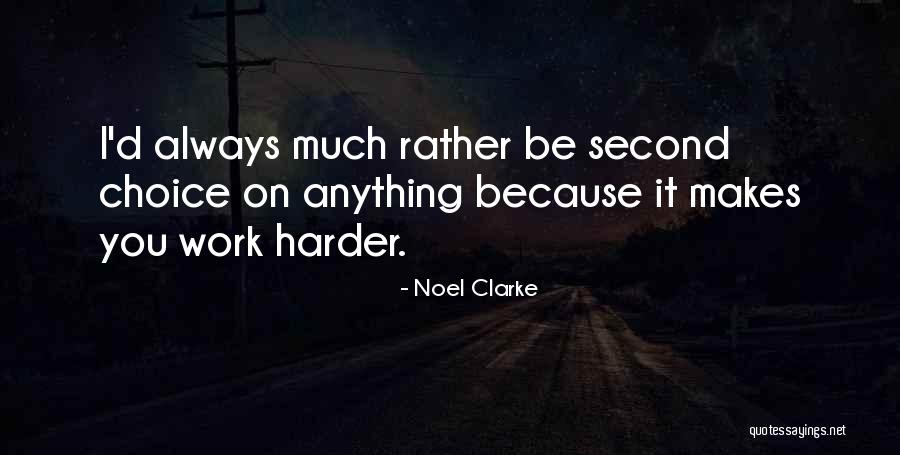 Noel Clarke Quotes 905753 Noel Clarke Quotes 905753