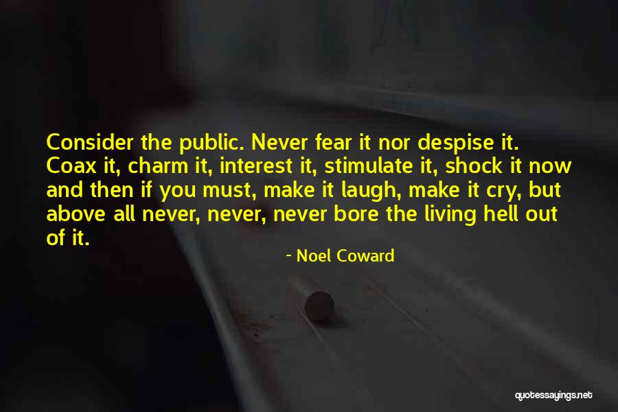 Noel Coward Theatre Quotes By Noel Coward