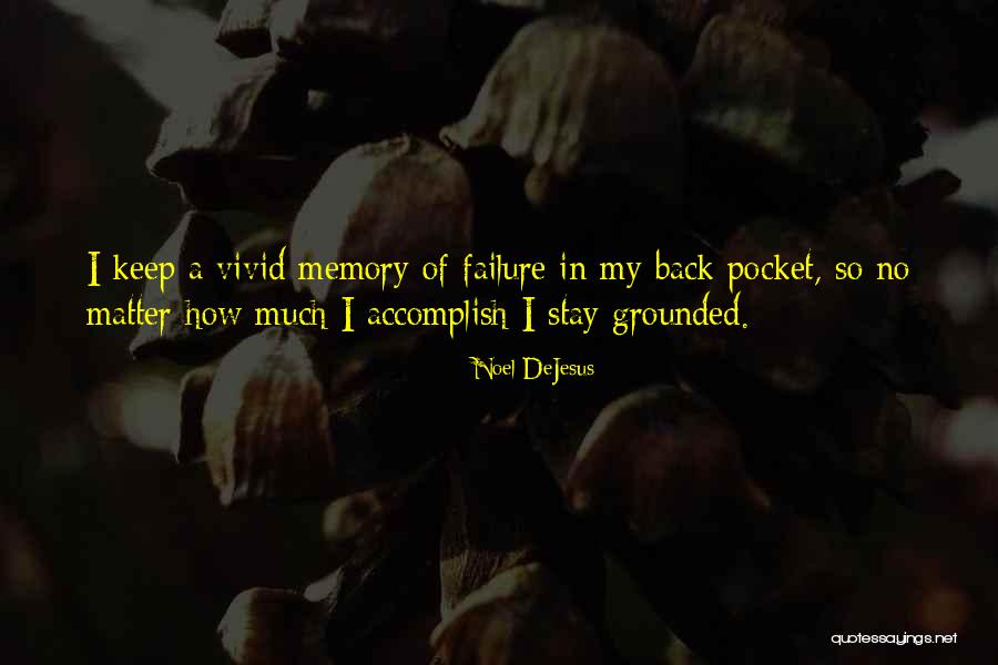 Noel DeJesus Quotes 2116482 Noel DeJesus Quotes 2116482