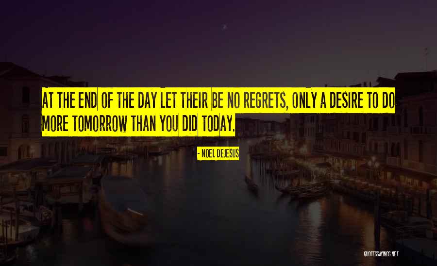Noel DeJesus Quotes 2270136 Noel DeJesus Quotes 2270136