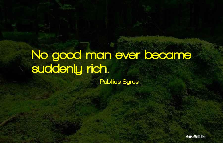 Noel Dempsey Quotes By Publilius Syrus Noel Dempsey Quotes By Publilius Syrus